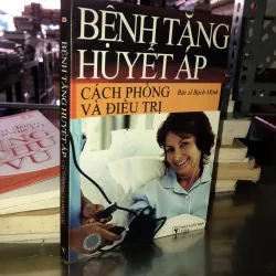 Bệnh tăng huyết áp cách phòng và điều trị - Bác sĩ Bạch Minh