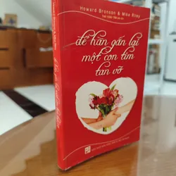 Để hàn gắn lại một con tim tan vỡ 589686