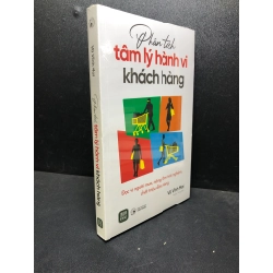 Phân tích tâm lý hành vi khách hàng Vũ Vĩnh Mai new 100% HCM.ASB0201 tâm lý học bán hàng 346016