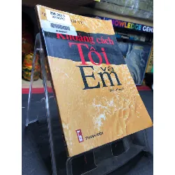 [Sách Cũ SCGR] Khoảng cách tôi và em 2004 mới 70% ố vàng nhẹ Trần Chinh Vũ HPB0906 SÁCH VĂN HỌC