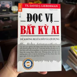 ĐỌC VỊ BẤT KỲ AI – TS. David J. Lieberman | Sách tâm lý học- K2 997876