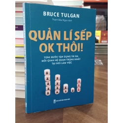 Quản lí sếp OK thôi - Bruce Tulgan (Thành Bảo Ngọc dịch)