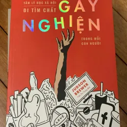 Đi tìm chất gây nghiện 