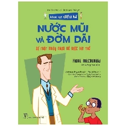 Khoa Học Diệu Kì: Nước Mũi Và Đờm Dãi - Sự Thật Nhầy Nhụa Về Việc Hít Thở (2022) - Nhiều Tác Giả