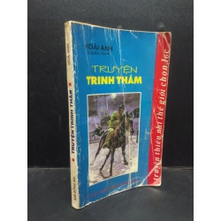 Truyện trinh thám - Hoài Anh 1998 mới 70% ố vàng bẩn có viết HCM2504 văn học