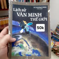 LỊCH SỬ VĂN MINH THẾ GIỚI