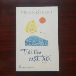 [Sách Phật Giáo] Trái Tim Mặt Trời (Thích Nhất Hạnh)