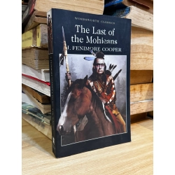 The last of the Mohicans - J. Fenimore Cooper