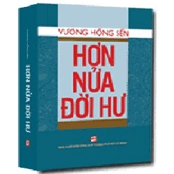 Hơn nửa đời hư mới 100% Vương Hồng Sển 2013 HCM.PO