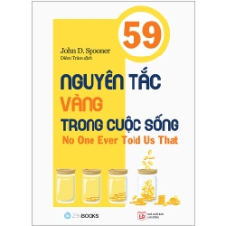 59 Nguyên Tắc Vàng Trong Cuộc Sống - John D. Spooner ASB.PO Oreka Blogmeo 230225
