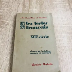 LES TEXTES FRANÇAIS – XVIIe SIÈCLE