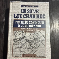 Hồ sơ về lục châu học (bìa cứng)