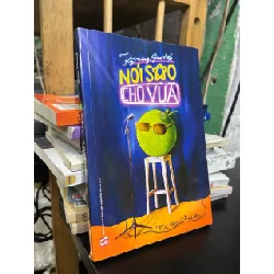 Kỹ năng giao tiếp nói sao cho vừa - Thiên Phong, Thanh Mai