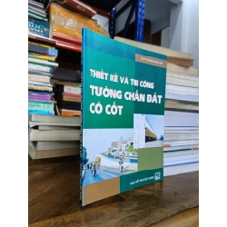 Thiết kế và thi công tường chắn đất có cốt - GS.TS. Dương Ngọc Hải