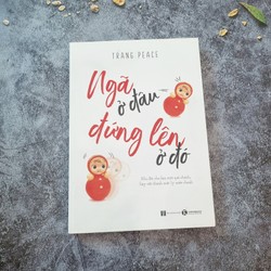 Ngã ở đâu đứng lên ở đó