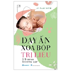 Day Ấn Xoa Bóp Trị Liệu 20 Bệnh Thường Gặp - Lý Nam Sinh (Mới 100%) Sách y học hiện đại, Văn Lang Books - SÁCH ĐẠI HỌC