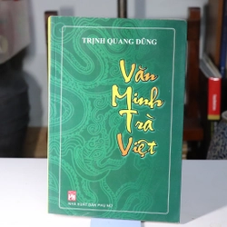 Văn Minh Trà Việt 2012 Trịnh Quang Dũng