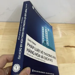 Giáo trình pháp luật về thương mại  Hàng Hoá và Dịch vụ  970451