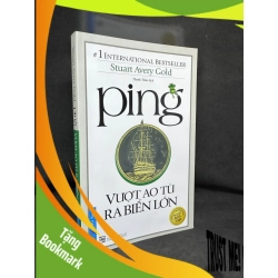 (TẶNG BOOKMARK) Ping - Vượt Ao Tù Ra Biển Lớn, Stuart Avery Gold, Mới 90% RBK270325