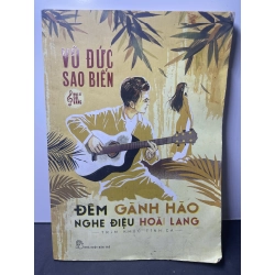 Đêm gành hào nghe điệu hoài lang trăm khúc tình ca 2019 mới 75% ố vàng nhẹ Vũ Đức Sao Biển HPB2207 GIÁO TRÌNH, CHUYÊN MÔN