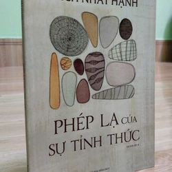 Thiền sư Thích Nhất Hạnh - Phép Lạ Của Sự Tỉnh Thức