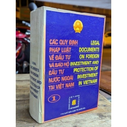 CÁC QUY ĐỊNH PHÁP LUẬT VỀ ĐẦU TƯ VÀ BẢO HỘ ĐẦU TƯ NƯỚC NGOÀI TẠI VIỆT NAM - NHIỀU TÁC GIẢ 275278