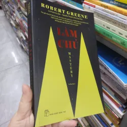 Sách: Làm chủ - Robert Greene (B1) 716443