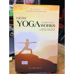 How yoga works "bí mật yoga"- Geshe Michael Roach