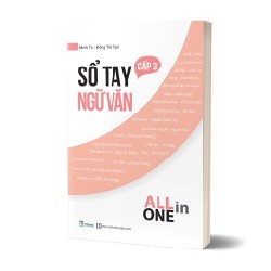 Sổ tay Ngữ Văn cấp 3 – All in one Mới 100% HCM.PO Minh Tú – Đồng Thị Tươi 153302