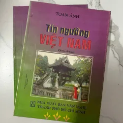 Tín Ngưỡng Việt Nam - Toan Ánh (TRỌN BỘ 2 TẬP)