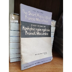 Hạnh phúc ngắn ngủi của Franxit Macombơ - The Short Happy Life of Francis Macomber - Ernest Hemingway