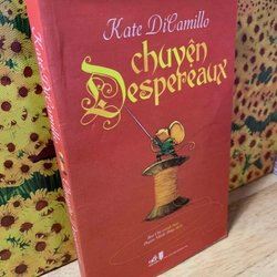 Chuyện Despereaux -  Kate DiCamillo