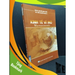 (TẶNG BOOKMARK) Kinh tế vĩ mô mới 80% ố rách bìa trước RBK2606 Nguyễn Minh Tuấn GIÁO TRÌNH, CHUYÊN MÔN
