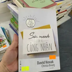 Sức mạnh của sự công nhận — David Novak, Christa Bourg