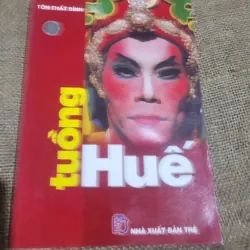 TÔN THÁT BÌNH - TUỒNG HUẾ