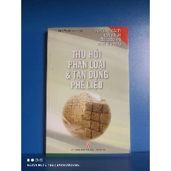 (Sách cũ SCGR) Thu hồi phân loại & tận dụng phế liệu VAVO-K2SD2-18 - Blogmeo090426