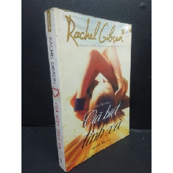 Giã Biệt Tình Xa mới 80% ố vàng 2011 HCM2705 Rachel Gibson SÁCH VĂN HỌC Rebooks.vn