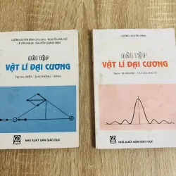 2 cuốn Bài tập Vật Lý Đại Cương ( T2, T3)