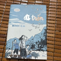 Đi trốn - Bình Ca
