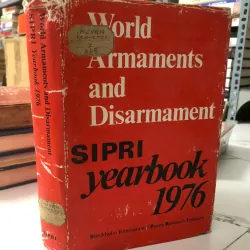 World Armaments and Disarmament: SIPRI Yearbook 1976 - Stockholm International