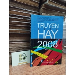 Truyện Ngắn Hay 2007 2008 Tập 2 - Nhiều Tác Giả