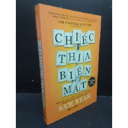 [Sách Cũ SCGR] Chiếc thìa biến mất Sam Kean 2020 mới 90% bẩn bìa tróc gáy nhẹ HCM2504 hóa học, khoa học