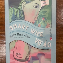 Smart wife - Vợ ảo (k4)