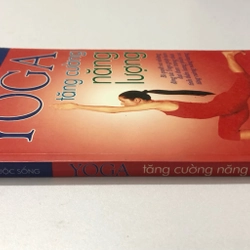 YOGA TĂNG CƯỜNG NĂNG LƯỢNG - 124 TRANG, NXB: 2006 290682