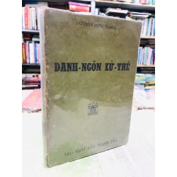 DANH NGÔN XỬ THẾ - NGUYỄN HỮU TRỌNG 128840