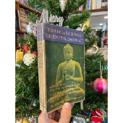 TINH HOA VÀ SỰ PHÁT TRIỂN CỦA ĐẠO PHẬT - NGUYỄN HỮU HIỆU DỊCH 193522