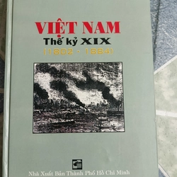 Việt Nam thế kỷ XIX ( 1802 - 1884) - Nguyễn Phan Quang