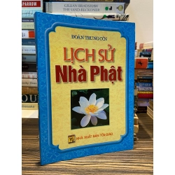 Lịch sử nhà Phật - Đoàn Trung Còn