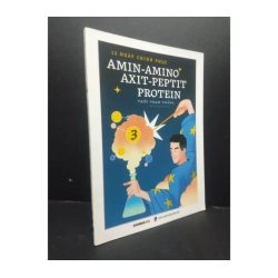 12 ngày chinh phục Amin Amino Axit Peptit Protein tập 3