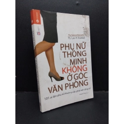 [Phiên Chợ Sách Cũ] Phụ nữ thông minh không ở góc văn phòng2017 2303